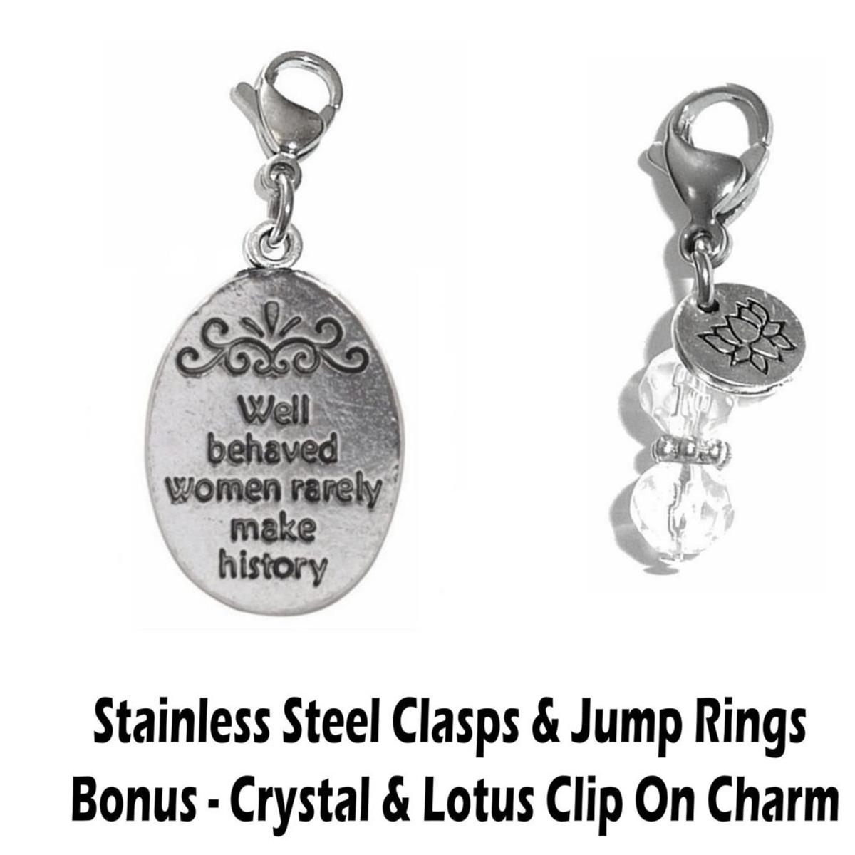 Charms Clip On - Perfect For Bracelet Or Necklace, Zipper Pull Charm, Bag  Or Purse Charm Easy To Use DIY Charms - Well Behaved Women Rarely Make  History 